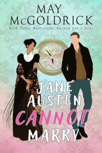Jane Austen Cannot Marry! - May McGoldrick - ebook