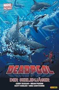 Marvel Now! Deadpool 2 - Die Seelenjäger - Gerry Duggan - ebook