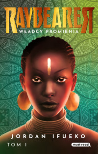 Raybearer. Władcy Promienia. Tom 1 - Jordan Ifueko - książka