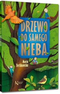 Drzewo do samego nieba - Terlikowska Maria - książka