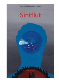 Sintflut - Paul Theo M. Dronnus - ebook