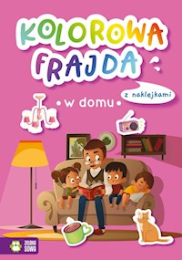 Kolorowa frajda W domu -  - książka