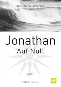 Jonathan Auf Null - Aristidis Selalmazidis - ebook