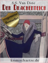 Der Drachenteich - S. S. Van Dine - ebook