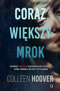 Coraz większy mrok - Hoover Colleen - książka