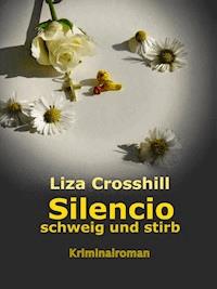 SILENCIO - Heike Wolter - ebook
