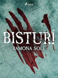 Bisturí - Ramona Solé Freixes - ebook
