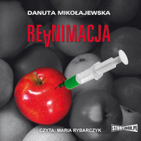 Reanimacja - Maria Rybarczyk - audiobook