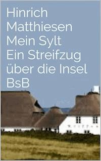 Mein Sylt - Hinrich Matthiesen - ebook