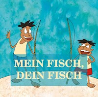 Mein Fisch, dein Fisch -  - ebook