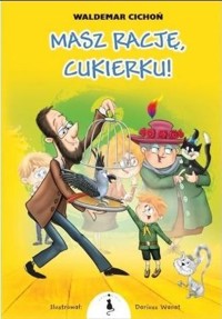 Masz rację, Cukierku! - Waldemar Cichoń - audiobook + książka