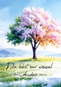 Du lebst nur einmal - Heidi Anders-Donner - ebook