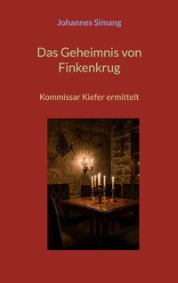 Das Geheimnis von Finkenkrug - Johannes Simang - ebook
