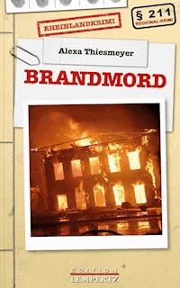 Brandmord - Alexa Thiesmeyer - ebook