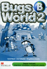 Bugs World 2B Zeszyt ćwiczeń stopniowo rozwijający umiejętność pisania - Read Carol, Soberon Ana, Kondro Magdalena - książka