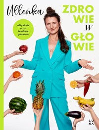 Zdrowie w głowie - Ullenka - książka