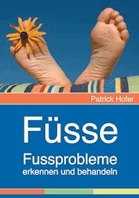 Füsse - Patrick Hofer - ebook