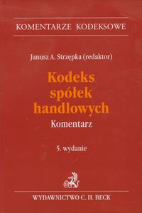 Kodeks Spółek Handlowych Komentarz -  - książka