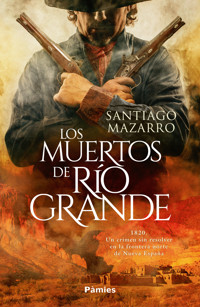 Los muertos de Río Grande - Santiago Mazarro - ebook