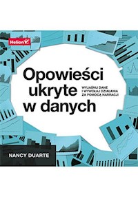 Opowieści ukryte w danych - Nancy Duarte - książka