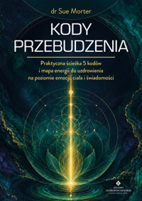 Kody przebudzenia. - Dr Sue Morter - książka