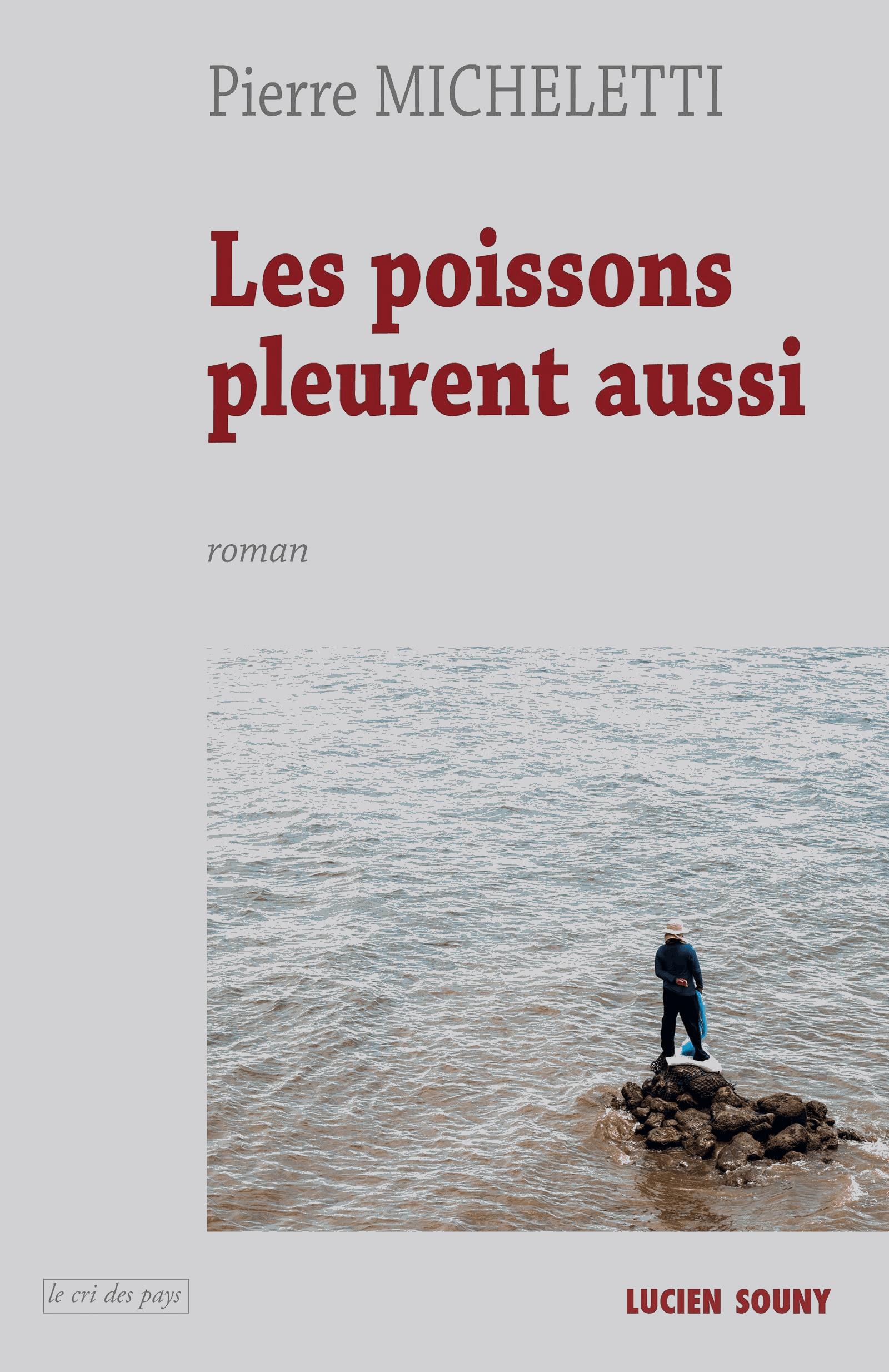 Les Poissons pleurent aussi
