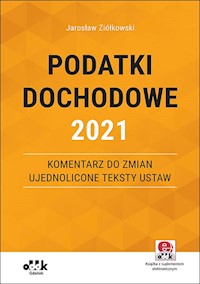 Podatki dochodowe 2021 - Ziółkowski Jarosław - książka