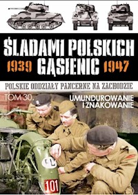 Śladami polskich gąsienic Tom 30 Umundurowanie i znakowanie -  - książka