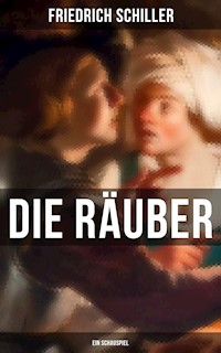 Die Räuber: Ein Schauspiel - Friedrich Schiller - ebook