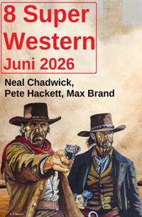 8 Super Western Juni 2026 - Neal Chadwick - ebook