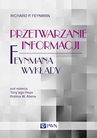 Feynmana wykłady. Przetwarzanie informacji - Feynman, Richard - książka
