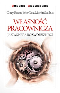 Własność pracownicza - Rosen Corey, Staubus Martin, Case John - książka
