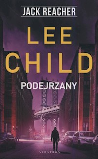 Jack Reacher Podejrzany - Lee Child - książka