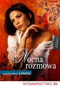 Nocna rozmowa - Lakotta Consilia Maria - książka