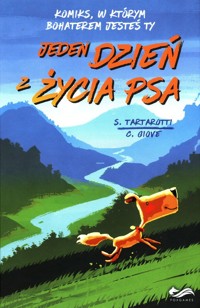 Komiksy Paragrafowe. Jeden dzień z życia psa - Tartarotti Stefano, Giove Christian - książka