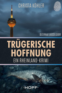 Trügerische Hoffnung - Christa Köhler - ebook