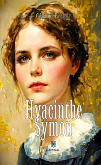 Hyacinthe Symon - Céline Pichot - ebook