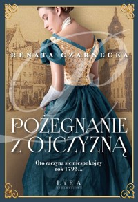 Pożegnanie z ojczyzną - Renata Czarnecka - ebook + audiobook + książka