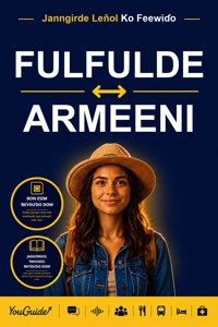 The Language Guide for Travelers - Fulani to Armenian - YouGuide - ebook