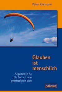 Glauben ist menschlich - Peter Kliemann - ebook