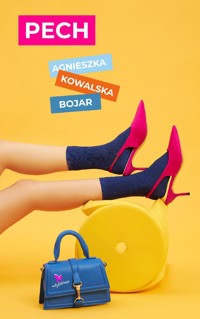 Pech - Agnieszka Kowalska-Bojar - ebook