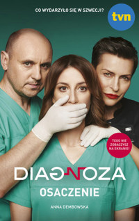 Diagnoza. Osaczenie - Anna Dembowska - książka