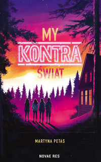 My kontra świat - Petas Martyna - ebook + książka