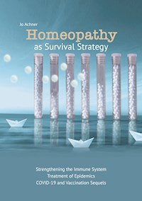 Homeopathy as Survival Strategy - Jo Achner - ebook