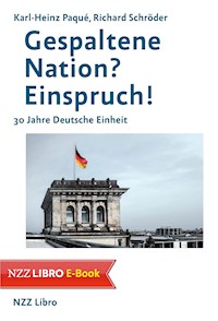 Gespaltene Nation? Einspruch! - Karl-Heinz Paqué - ebook