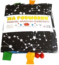 Na podwórku Książeczka sensoryczno-manipulacyjna -  - książka