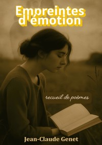 Empreintes d'émotion - Jean-Claude Genet - ebook