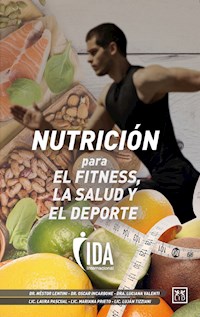 Nutrición para el fitness, la salud y el deporte - Dr. Oscar Incarbone - ebook