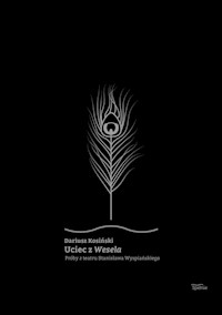 Uciec z Wesela - Kosiński Dariusz - książka