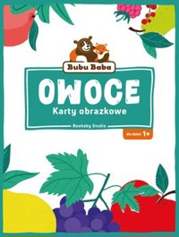 Bubu Baba Karty obrazkowe Owoce - zbiorowa praca - książka